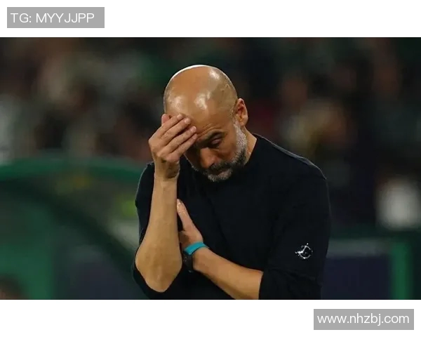 瓜迪奥拉怒斥裁判VAR失误严重影响比赛结果引发争议